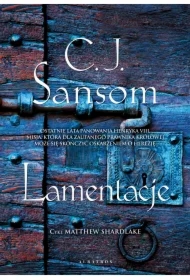 Lamentacje. Matthew Shardlake. Tom 6