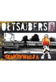 Reaktywacja. Ołtsajders. Tom 1