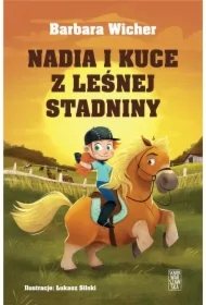 Nadia i kuce z leśnej stadniny
