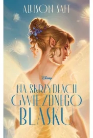 Na skrzydłach gwiezdnego blasku (edycja kolekcjonerska)