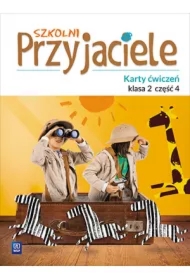 Szkolni przyjaciele. Karty ćwiczeń. Klasa 2. Część 4. Edukacja wczesnoszkolna