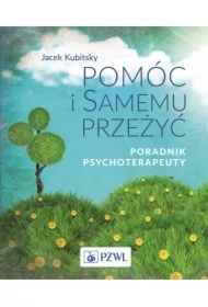 Pomóc i samemu przeżyć