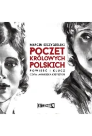 Poczet królowych polskich. Powieść i klucz