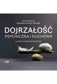 Dojrzałość psychiczna i duchowa