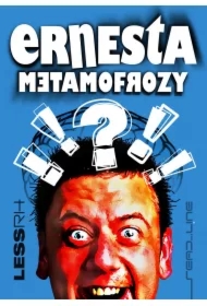 Ernesta metamofrozy