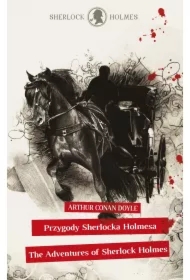 Sherlock Holmes. Przygody Sherlocka Holmesa...
