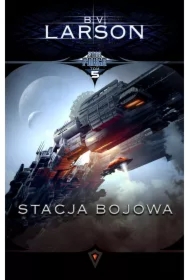 Stacja bojowa. Star Force. Tom 5