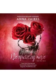 Jej porywacz. Nie opuszczaj mnie. Twist me. Tom 3