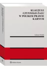 Klauzule czynnego żalu w polskim prawie karnym