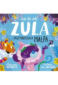 Czas na jogę. Zula i przemądrzała małpa