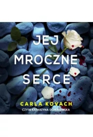 Jej mroczne serce. Tom 5