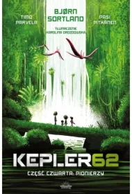 Pionierzy. Kepler62. Tom 4