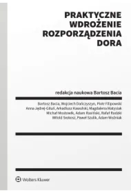 Praktyczne wdrożenie Rozporządzenia DORA