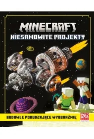 Minecraft. Niesamowite projekty
