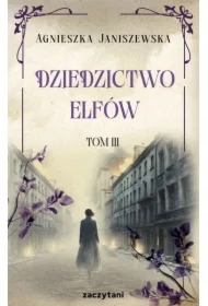 Dziedzictwo elfów T.3