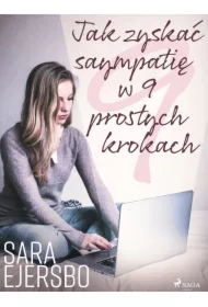 Jak zyskać sympatię w 9 prostych krokach