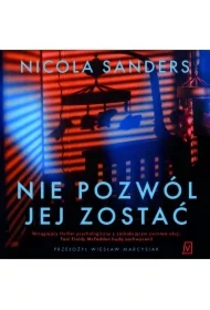 Nie pozwól jej zostać