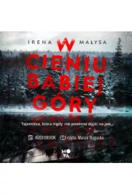 W cieniu Babiej Góry. Baśka Zajda. Tom 1