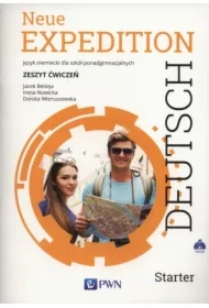 Neue Expedition Deutsch Starter. Zeszyt ćwiczeń. Język niemiecki dla liceum i technikum. Szkoły ponadgimnazjalne