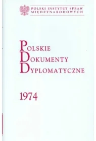 Polskie Dokumenty Dyplomatyczne 1974