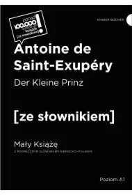 Der Kleine Prinz / Mały Książę z podręcznym słownikiem niemiecko-polskim