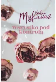 Wszystko pod kontrolą. Babski wieczór. Tom 2