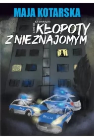 Kłopoty z nieznajomym