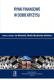Rynki finansowe w dobie kryzysu. Tom 29