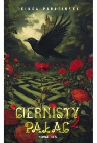 Ciernisty Pałac. Tom 2