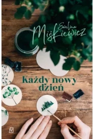 Każdy nowy dzień. Babski wieczór. Tom 3