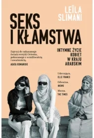 Seks i kłamstwa. Intymne życie kobiet w kraju arabskim