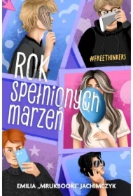 Rok spełnionych marzeń