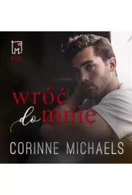 Wróć do mnie. The Arrowood Brothers. Tom 1