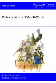 Polskie armie 1569-1696 T.2