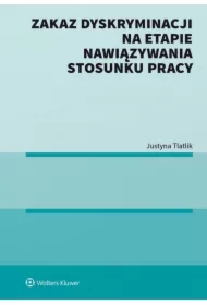Zakaz dyskryminacji na etapie nawiązywania stosunku pracy