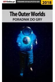 The Outer Worlds - poradnik do gry