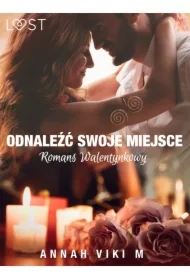 Odnaleźć swoje miejsce &ndash; romans walentynkowy