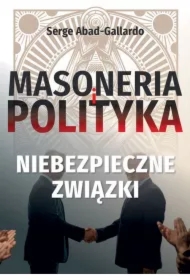 Masoneria i polityka Niebezpieczne-związki