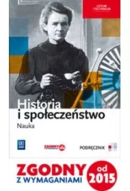 Historia i społeczeństwo. Nauka. Podręcznik. Liceum i technikum