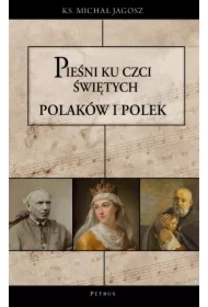 Pieśni ku czci świętych i błogosławionych Polaków i Polek