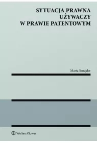 Sytuacja prawna używaczy w prawie patentowym