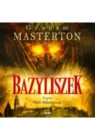 Bazyliszek. Nathan Underhill. Tom 1