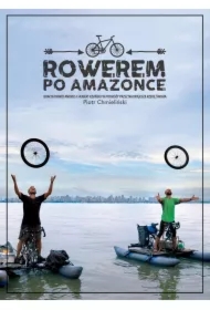 Rowerem po Amazonce