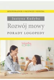 Rozwój mowy. Porady logopedy