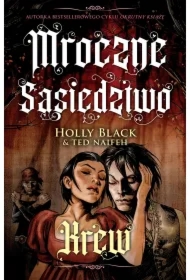 Krew. Mroczne sąsiedztwo. Tom 3