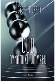Cud dynamiki umysłu