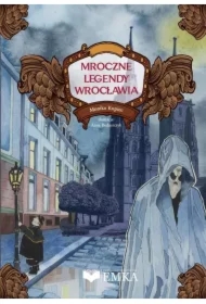Mroczne legendy Wrocławia