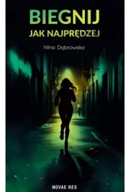 Biegnij jak najprędzej