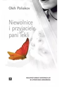 Przyjaciele i niewolnice pani Tekli