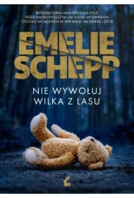 Nie wywołuj wilka z lasu